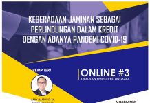 Unjani Gelar Webinar Keberadaan Jaminan Sebagai Perlindungan Dalam Kredit dengan Adanya Pandemi Covid-19